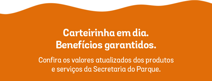 Carteirinha em dia. Benefícios garantidos.